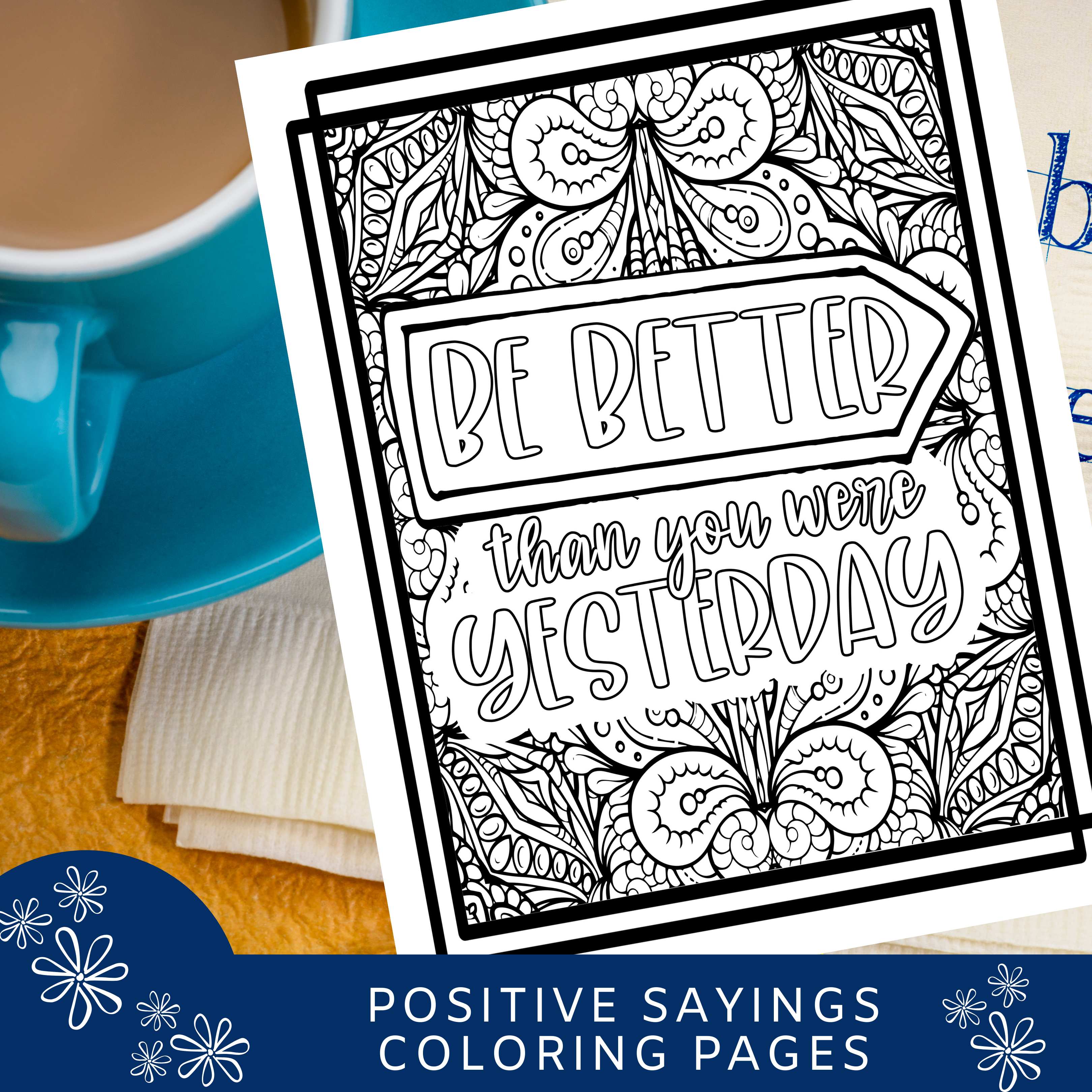 Positive Sayings Coloring Pages - Be Better Than You Were Yesterday