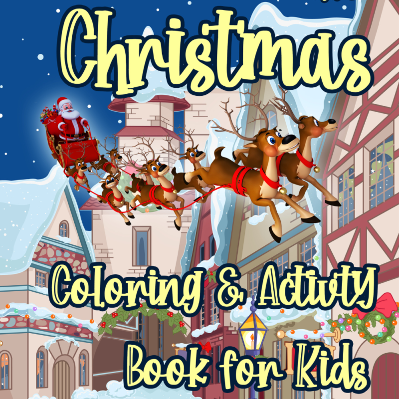 Christmas Coloring & Activity Book for Kids